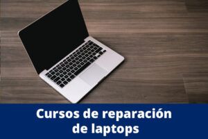 Curso de reparación de laptops gratis
